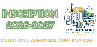 Recap inscriptions Kté et Aumônerie et confirmations pôle de Pontault