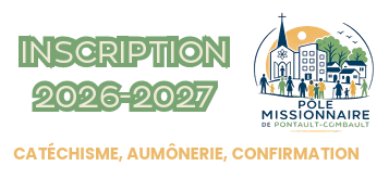 Recap inscriptions Kté et Aumônerie et confirmations pôle de Pontault